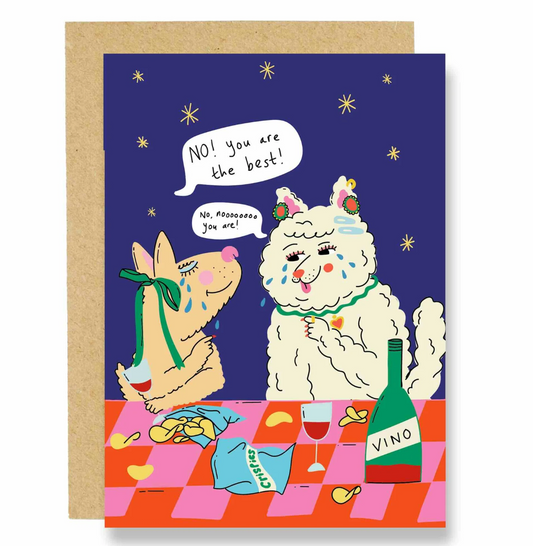 NO! You're The Best - Greeting Card