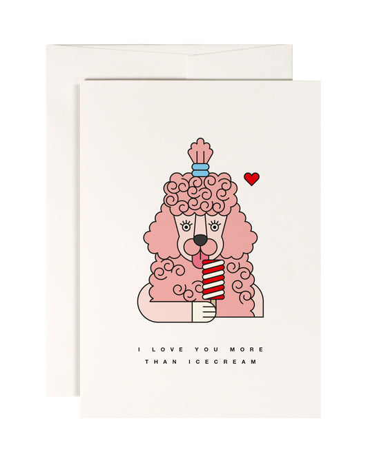 Redfries - I Love You More Than Anything Poodle Card