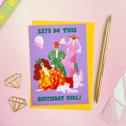 Icka - Let's Do This Birthday Girl Greeting Card